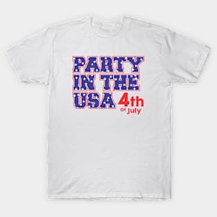 Party in the usa T-Shirt